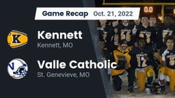 Recap: Kennett  vs. Valle Catholic  2022