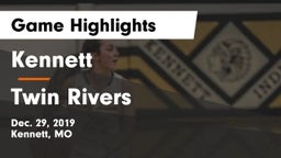 Kennett  vs Twin Rivers  Game Highlights - Dec. 29, 2019