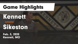 Kennett  vs Sikeston  Game Highlights - Feb. 3, 2020