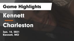 Kennett  vs Charleston  Game Highlights - Jan. 14, 2021