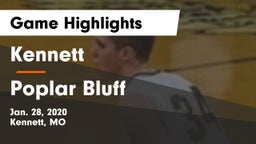Kennett  vs Poplar Bluff  Game Highlights - Jan. 28, 2020