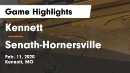 Kennett  vs Senath-Hornersville  Game Highlights - Feb. 11, 2020