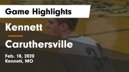 Kennett  vs Caruthersville  Game Highlights - Feb. 18, 2020