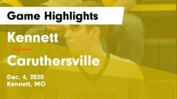 Kennett  vs Caruthersville  Game Highlights - Dec. 4, 2020