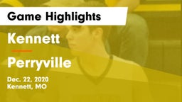 Kennett  vs Perryville  Game Highlights - Dec. 22, 2020