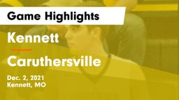 Kennett  vs Caruthersville  Game Highlights - Dec. 2, 2021