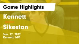 Kennett  vs Sikeston  Game Highlights - Jan. 22, 2022