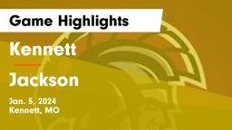 Kennett  vs Jackson  Game Highlights - Jan. 5, 2024