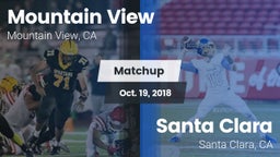 Matchup: Mountain View High vs. Santa Clara  2018