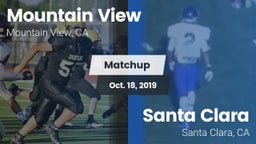 Matchup: Mountain View High vs. Santa Clara  2019