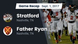 Recap: Stratford  vs. Father Ryan  2017