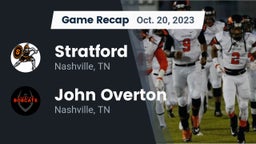 Recap: Stratford  vs. John Overton  2023