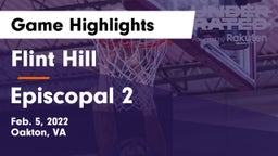 Flint Hill  vs Episcopal  2 Game Highlights - Feb. 5, 2022