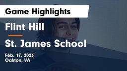 Flint Hill  vs St. James School Game Highlights - Feb. 17, 2023