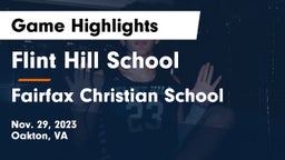 Flint Hill School vs Fairfax Christian School Game Highlights - Nov. 29, 2023