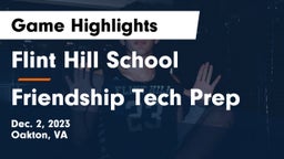 Flint Hill School vs Friendship Tech Prep Game Highlights - Dec. 2, 2023