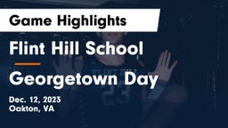 Flint Hill School vs Georgetown Day  Game Highlights - Dec. 12, 2023