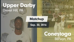 Matchup: Upper Darby High vs. Conestoga  2016