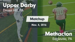 Matchup: Upper Darby High vs. Methacton  2016