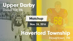Matchup: Upper Darby High vs. Haverford Township  2016