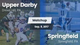 Matchup: Upper Darby High vs. Springfield  2017