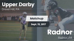 Matchup: Upper Darby High vs. Radnor  2017