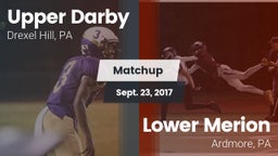 Matchup: Upper Darby High vs. Lower Merion  2017