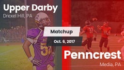 Matchup: Upper Darby High vs. Penncrest  2017