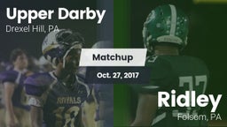 Matchup: Upper Darby High vs. Ridley  2017