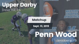 Matchup: Upper Darby High vs. Penn Wood  2019
