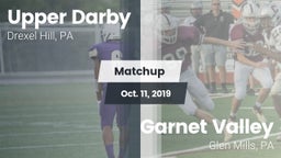 Matchup: Upper Darby High vs. Garnet Valley  2019