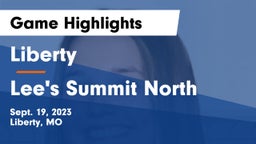 Liberty  vs Lee's Summit North  Game Highlights - Sept. 19, 2023