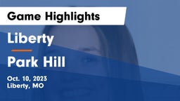 Liberty  vs Park Hill  Game Highlights - Oct. 10, 2023