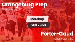 Matchup: Orangeburg Prep vs. Porter-Gaud  2018