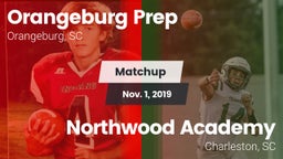 Matchup: Orangeburg Prep vs. Northwood Academy  2019