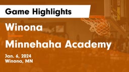 Winona  vs Minnehaha Academy Game Highlights - Jan. 6, 2024