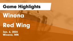 Winona  vs Red Wing  Game Highlights - Jan. 6, 2024