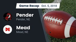 Recap: Pender  vs. Mead  2018