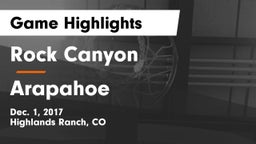 Rock Canyon  vs Arapahoe  Game Highlights - Dec. 1, 2017