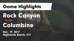 Rock Canyon  vs Columbine  Game Highlights - Dec. 19, 2017