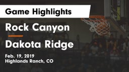 Rock Canyon  vs Dakota Ridge  Game Highlights - Feb. 19, 2019