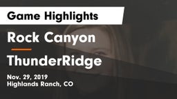 Rock Canyon  vs ThunderRidge  Game Highlights - Nov. 29, 2019