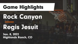 Rock Canyon  vs Regis Jesuit  Game Highlights - Jan. 8, 2022