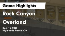 Rock Canyon  vs Overland  Game Highlights - Dec. 15, 2023