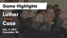 Luther  vs Case  Game Highlights - Feb. 5, 2019