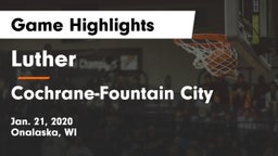 Luther  vs Cochrane-Fountain City  Game Highlights - Jan. 21, 2020