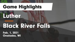 Luther  vs Black River Falls  Game Highlights - Feb. 1, 2021