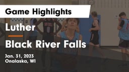 Luther  vs Black River Falls  Game Highlights - Jan. 31, 2023