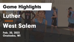 Luther  vs West Salem  Game Highlights - Feb. 20, 2023