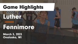 Luther  vs Fennimore  Game Highlights - March 3, 2023
